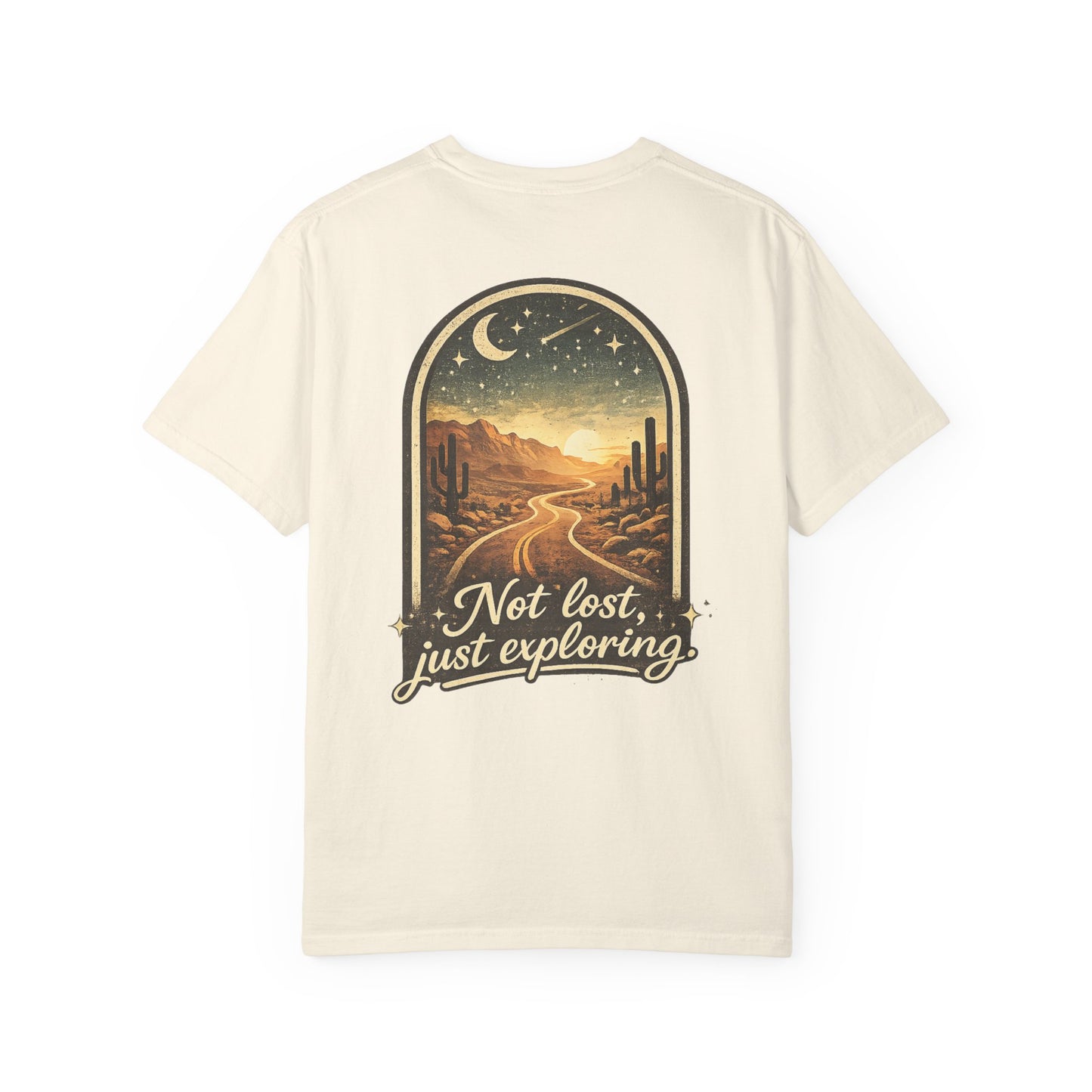 Adventure Tee — “Not Lost, Just Exploring” Desert Road Graphic T-Shirt