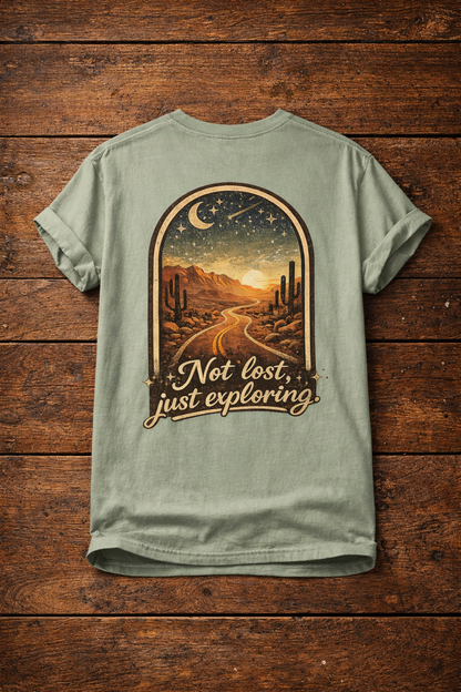 Adventure Tee — “Not Lost, Just Exploring” Desert Road Graphic T-Shirt