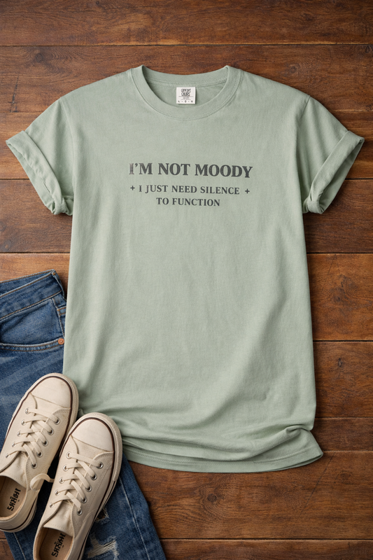 I'm Not Moody T-Shirt — Neurodivergent Awareness Tee