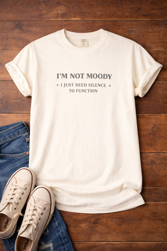 I'm Not Moody T-Shirt — Neurodivergent Awareness Tee