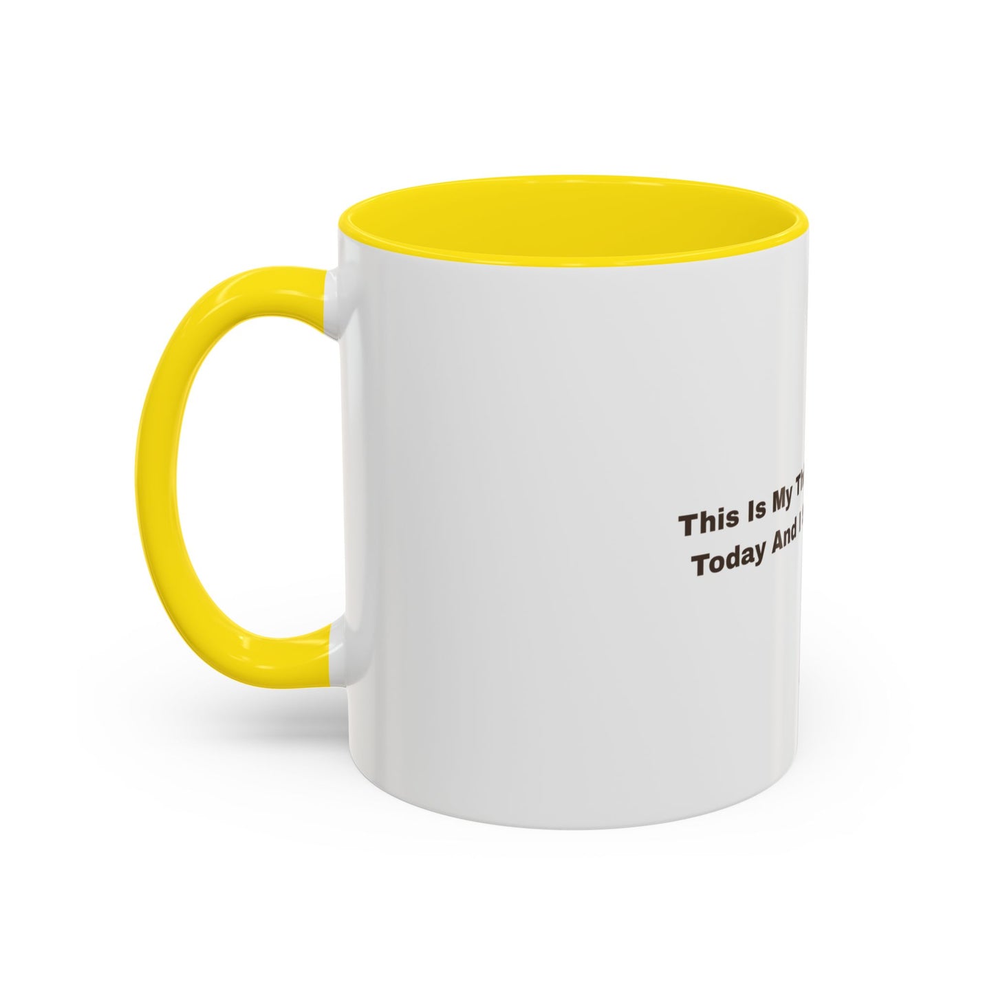 Coffee Mug — "This Is My Third Cup Of Coffee Today And I Still Feel Nothing" Accent Ceramic Mug