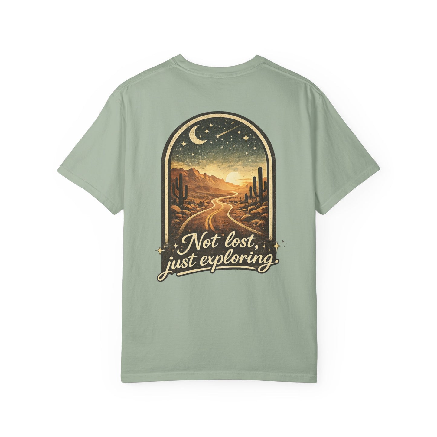 Adventure Tee — “Not Lost, Just Exploring” Desert Road Graphic T-Shirt
