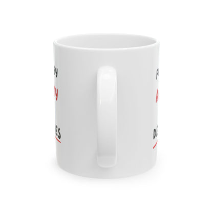 Fueled by Anxiety & Deadlines Ceramic Mug — 11oz/15oz Coffee Cup for Students, Creatives & Remote Workers